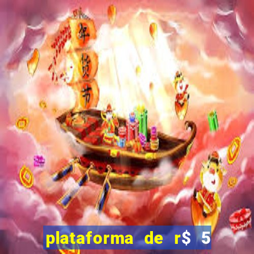 plataforma de r$ 5 para jogar